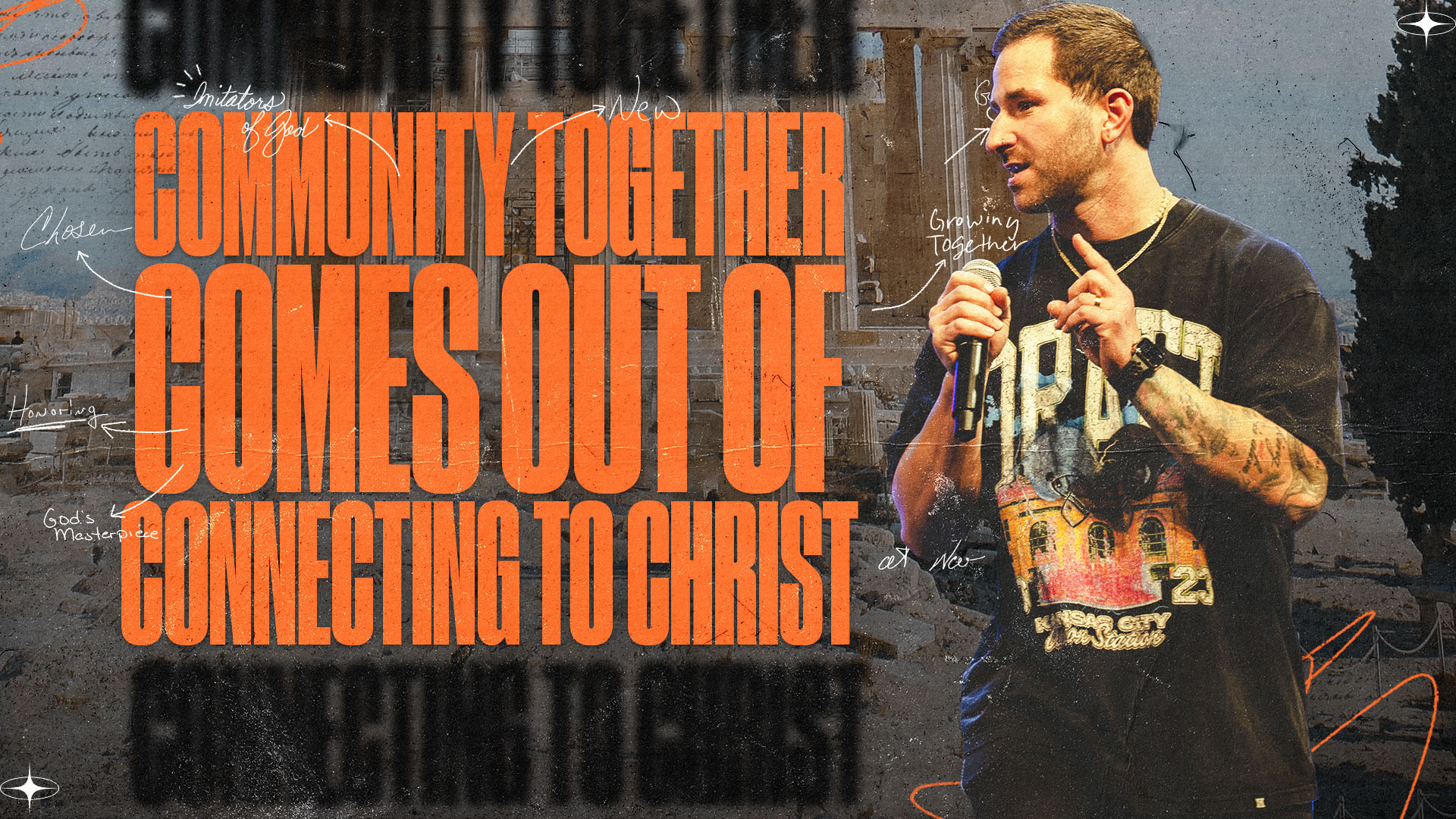 Community together comes out of connecting to Christ